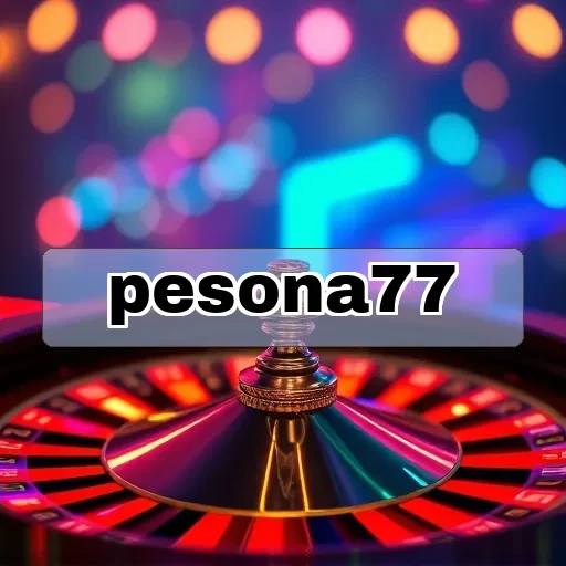 pesona77: Menariknya Klub Game dalam Dunia Permainan Online